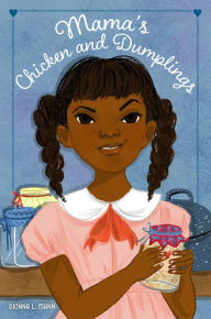 Title: Mama's Chicken and Dumplings, Author: Dionna L. Mann