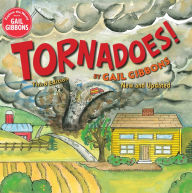 Title: Tornadoes! (Third Edition), Author: Gail Gibbons