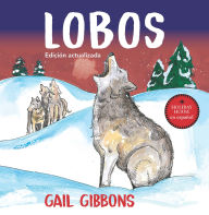 Title: Lobos, Author: Gail Gibbons