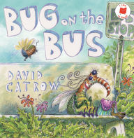 Title: Bug on the Bus, Author: David Catrow
