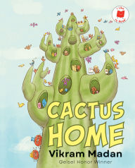 Title: Cactus Home, Author: Vikram Madan