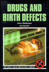 Title: Drugs and Birth Defects, Author: Nancy Shniderman