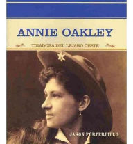 Title: Annie Oakley, Author: Porterfield