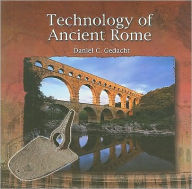 Title: Technology of Ancient Rome, Author: Daniel C. Gedacht