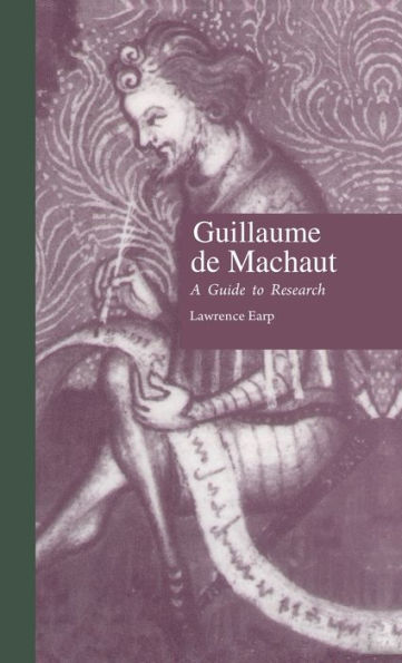 Guillaume de Machaut: A Guide to Research / Edition 1