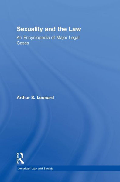 Sexuality and the Law: American Law and Society / Edition 1