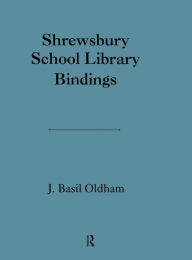 Title: Shrewsbury School Library, Author: James B. Oldham