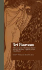 Art Nouveau: A Research Guide for Design Reform in France, Belgium, England, and the United States / Edition 1