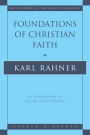 Foundations of Christian Faith: An Introduction to the Idea of Christianity