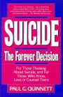 Suicide: The Forever Decision