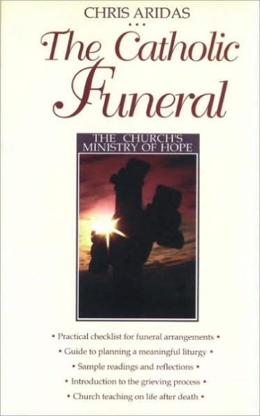 The Catholic Funeral: The Church's Ministry of Hope