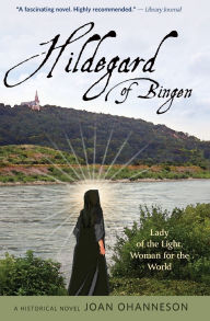 Read books online for free no download Hildegard of Bingen: Lady of the Light, Woman for the World 9780824520182 PDF