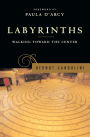 Labyrinths Walking Toward the Center