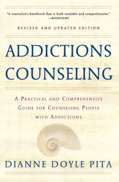 Addictions Counseling A Practical and Comprehensive Guide for Counseling People with Addictions