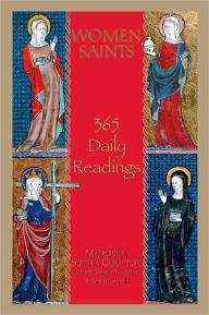 Title: Women Saints: 365 Daily Devotions and Prayers, Author: Madonna Sophia Compton