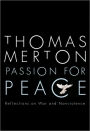 Passion for Peace: Reflections on War and Nonviolence