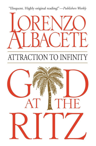 God at the Ritz Attraction to Infinity