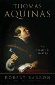 Title: Thomas Aquinas: Spiritual Master, Author: Robert Barron