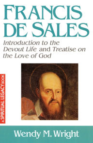 Title: Francis de Sales: Essential Writings, Author: Wendy M. Wright