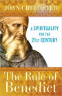 The Rule of Benedict: A Spirituality for the 21st Century / Edition 2