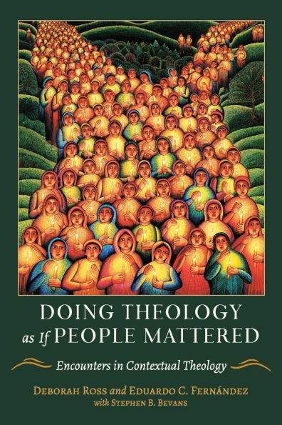 Doing Theology as If People Mattered Encounters Contextual