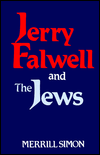 Title: Jerry Falwell and The Jews, Author: Merrill Simon