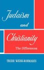 JUDAISM AND CHRISTIANITY: THE DIFFERENCES