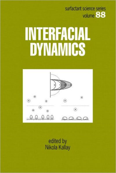 Interfacial Dynamics / Edition 1