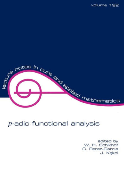 p-adic Functional Analysis / Edition 1