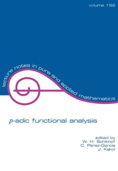 p-adic Functional Analysis / Edition 1