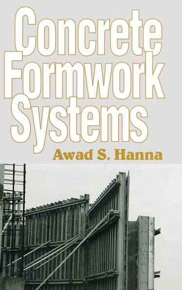 Concrete Formwork Systems / Edition 1