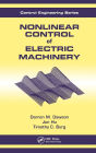 Nonlinear Control of Electric Machinery / Edition 1