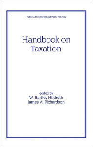 Title: Handbook on Taxation / Edition 1, Author: W.Bartley Hildreth