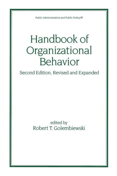 Handbook Of Organizational Behavior, Revised And Expanded / Edition 2 ...