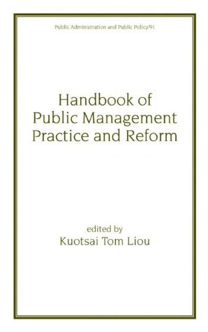 Handbook of Public Management Practice and Reform / Edition 1