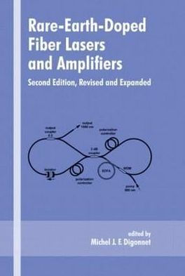 Rare-Earth-Doped Fiber Lasers and Amplifiers, Revised and Expanded / Edition 2