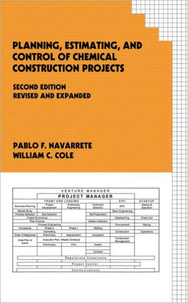 Planning, Estimating, and Control of Chemical Construction Projects / Edition 2