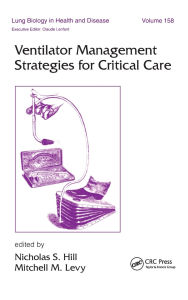 Title: Ventilator Management Strategies for Critical Care, Author: Nicholas  Hill