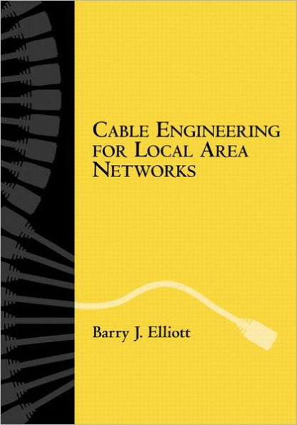 Cable Engineering for Local Area Networks