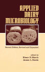 Applied Dairy Microbiology / Edition 2