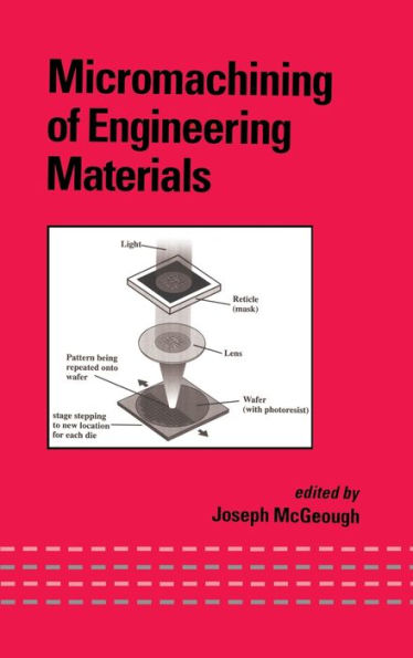 Micromachining of Engineering Materials / Edition 1