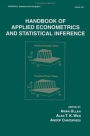 Handbook Of Applied Econometrics And Statistical Inference / Edition 1