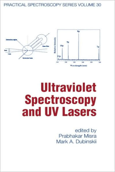 Ultraviolet Spectroscopy And Uv Lasers / Edition 1