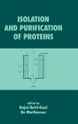 Isolation and Purification of Proteins / Edition 1