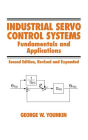 Industrial Servo Control Systems: Fundamentals and Applications / Edition 2