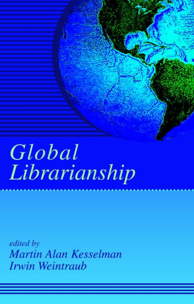 Global Librarianship / Edition 1