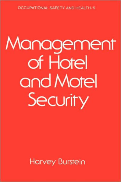 Management of Hotel and Motel Security / Edition 1