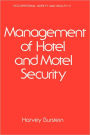 Management of Hotel and Motel Security / Edition 1