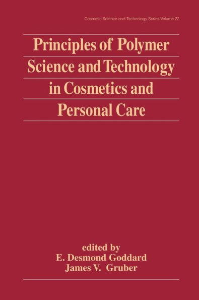 Principles of Polymer Science and Technology in Cosmetics and Personal Care / Edition 1