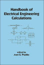 Handbook of Electrical Engineering Calculations / Edition 1